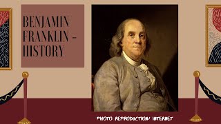 The history of Benjamin Franklin [upl. by Ettenyl992]