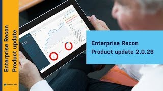 Enterprise Recon 2026 release updates [upl. by Suillenroc]