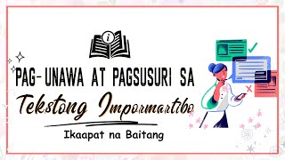 G4 Filipino Week 5 Pagunawa at Pagsusuri sa Tekstong Impormatibo [upl. by Aznecniv425]