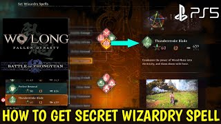 How to Get Thunderstroke Blade WO LONG Secret Wizardry Spell  Wo Long New Spell  Wo Long DLC Spell [upl. by Cammy]