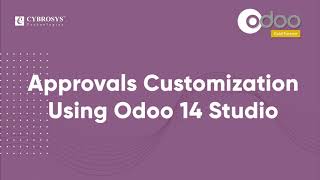 Approvals Customization Using Odoo 14 Studio [upl. by Thorsten]