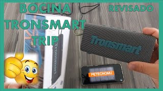 Bocina bluetooth TRONSMART TRIP [upl. by Mavra]