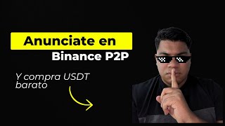 Como publicar un anuncio de Compra en Binance P2P correctamente [upl. by Rawde]