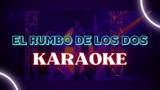 El Rumbo de los Dos KARAOKE  Guzens El Imaginante [upl. by Edmee]