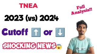 TNEA 2024 Rank Analysis 🔥2023 Vs 2024Shocking News 😱Cutoff ⬆️ or ⬇️ [upl. by Hooker]