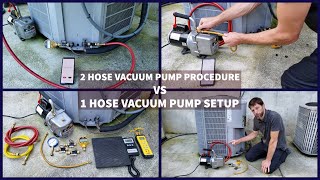 2 Hose Vacuum Pump Procedure VS 1 Hose Vacuum Pump Setup for HVAC [upl. by Eiralih]