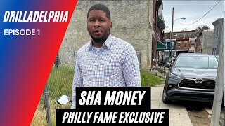 Philly FAME TV Presents Drilladelphia Episode 1 Featuring Sha MoneyOBH RIP [upl. by Snowber]