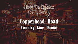 Copperhead Road Line Dance [upl. by Atnima889]