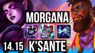 MORGANA vs KSANTE MID  11113 Legendary  NA Grandmaster  1415 [upl. by Giles151]