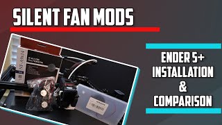 Creality Ender 5 Plus Silent Fan Mods No Buck Converter [upl. by Hach881]