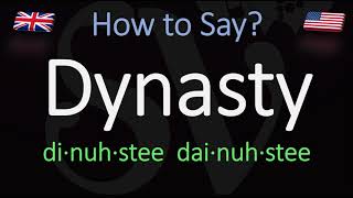 How to Pronounce Dynasty  British Vs American English Pronunciation [upl. by Taub]