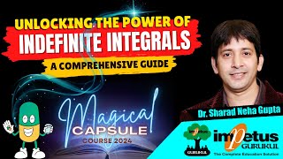 Indefinite Integration For NIMCET Calculus  Magical Capsule Course 2024  Impetus Gurukul [upl. by Chelsae968]