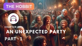 The Hobbit  Chapter 1  An Unexpected Party  Part 1 [upl. by Adhamh]