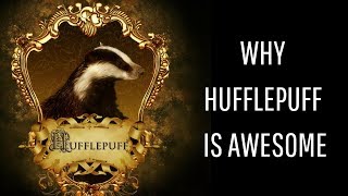 Reasons Its Great To Be A Hufflepuff [upl. by Derayne405]