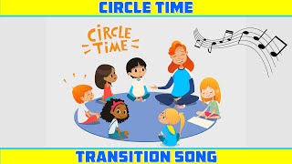 Circle Time Transition Song for Preschool kindergarten [upl. by Wertz]