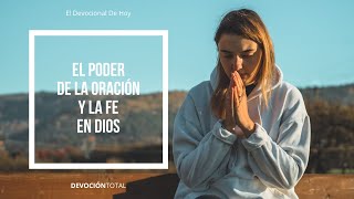 Dios Te Habla Hoy  El Poder de la Oración y la Fe en Dios [upl. by Valentia]