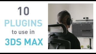 10 plugins to use in 3ds max in 2024 [upl. by Carol]