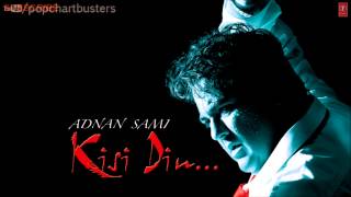 Waqt Full Audio Song  Kisi Din  Adnan Sami Hit Album Songs [upl. by Henriha]