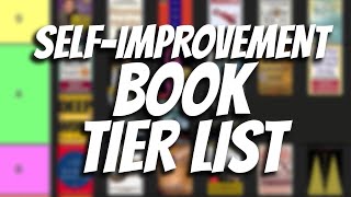 ULTIMATE SelfImprovement Book TIER LIST  35 Books Which Should You Read Next [upl. by Eiraminot]