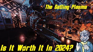 The Gatling Plasma  Is It Worth It  Fallout 76 Weapon Guides [upl. by Daniel]