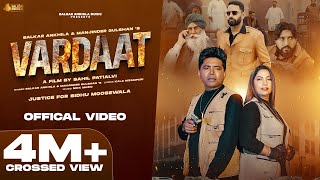 Vaardat  Official Video  Balkar Ankhila amp Manjinder Gulshan  Bhana Sidhu  Punjabi song 2024 [upl. by Kcirtap377]