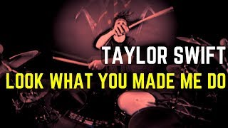 Taylor Swift  Look What You Made Me Do Our Last Night  Matt McGuire Drum Cover [upl. by Ervin]