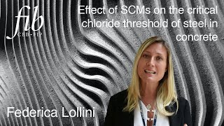 Federica Lollini  Effect of SCMs on the critical chloride threshold of steel in concrete [upl. by Danete]