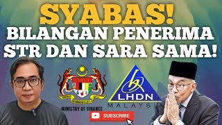 SYABAS BILANGAN PENERIMA STR DAN SARA SAMA KELAYAKAN UNTUK SEMUA [upl. by Massey]