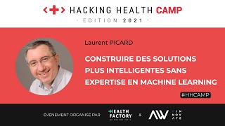 Construire des solutions plus intelligentes sans expertise en machine learning  Laurent Picard [upl. by Allebram793]