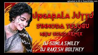 UNGARALA JUTTU SINNODA TELUGU DJ SONG MIX BY DJ RAKESH BOLTHEY [upl. by Ahsikym]