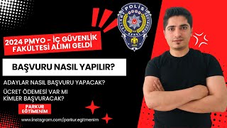 2024 POLİS MESLEK YÜKSEK OKULU  PMYO   İÇ GÜVENLİK FAKÜLTESİ ALIMI GELDİ  BAŞVURU NASIL YAPILIR [upl. by Ibbie]