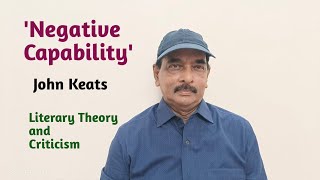 Negative Capability  John Keats  Literary Theory and Criticism [upl. by Kliment]