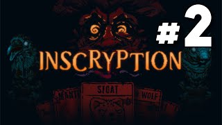 Inscryption First Playthrough 2 [upl. by Ferrick]