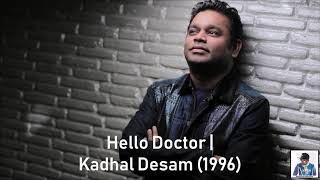 Hello Doctor  Kadhal Desam 1996  AR Rahman HD [upl. by Karita]