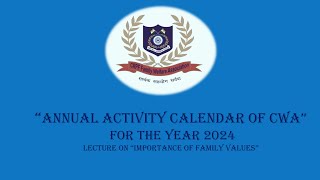 Annual activity calendar of CWA A lecture on the topic IMPORTANCE OF FAIMILY VALUESquot [upl. by Cooe]