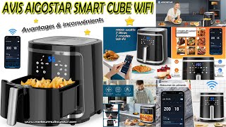 AVIS Aigostar Smart Cube WIFI 🔥 Avantages inconvénients 💡 Friteuse Sans Huile contrôlée à distance [upl. by Niel]