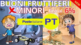 Guida ai quotnuoviquot Buoni Fruttiferi Postali per minori  rendimenti fino al 6 💎 [upl. by Nauht]