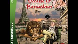 Rejtő Jenő Vanek Úr Párizsban I 3 rész Benedek Miklós előadásában [upl. by Ahen]