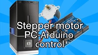 Controlling a stepper motor with a PC and Arduino [upl. by Amahcen]