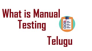 What is Manual testing in Telugu  మాన్యువల్ Testing అంటే ఏమిటి  Manual testing fundamentals [upl. by Roye]