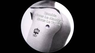 Zambla  Sous Le Tapis [upl. by Ransom]