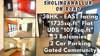 SHOLINGANALLUR OnRoad 1735sqft 3BHKforSale 1075sqft UDS EASTfacing 3 Balconies SoldOut [upl. by Melba234]