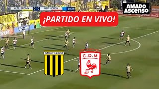 🟡⚫ ALMIRANTE BROWN VS DEPORTIVO MORON ⚪🔴  FECHA 31  PRIMERA NACIONAL  EN VIVO Y EN DIRECTO 🔴 [upl. by Mcmurry]