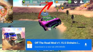 OFF THE ROAD DINHEIRO INFINITO V1155 ATUALIZADO MOD APK [upl. by Hinkle]