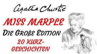 KRIMI Hörbuch  Agatha Christie  MISS MARPLE  DIE GROßE EDITION 2018  20 GESCHICHTEN  TEASER [upl. by Nnarual42]