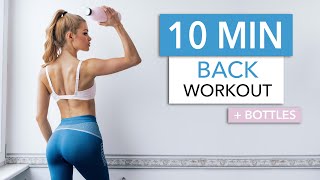 10 MIN BACK WORKOUT  upper back lower back lats amp neck  Equipment Bottles I Pamela Reif [upl. by Anhpad]