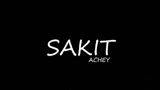 ACHEY  SAKITLIRIK [upl. by Sudnor12]