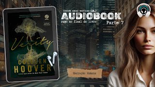 Verity  Colleen Hoover  Parte 7  Audiobook  Audiolivro  Narração Humana [upl. by Enneira368]