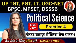 Political Science  Practice 4  TGT PGT  LT  BPSC  MP SET  NET JRF  DSSSB [upl. by Leodora]