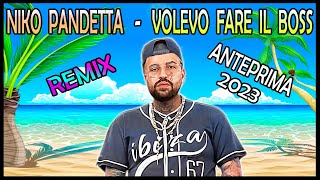 Niko Pandetta  Volevo Fare Il Boss Pletto Anteprima Remix 2023 [upl. by Cochard]